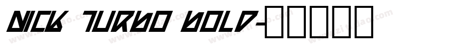 Nick Turbo Bold字体转换
